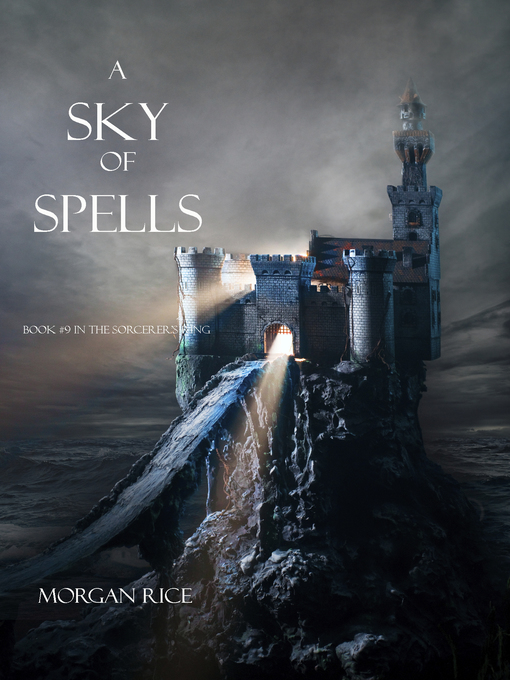 Title details for A Sky of Spells by Morgan Rice - Wait list
